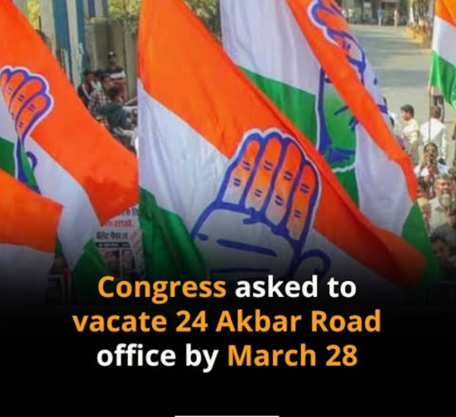 Cong asked to vacate 24 Akbar Road office by March 28